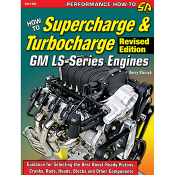 Sa Design, How To Supercharge & Turbocharge GM LS-Series Engines