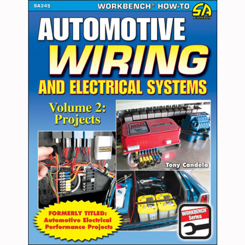 SA Design, Automotive Wiring & Electrical Systems - Volume 2