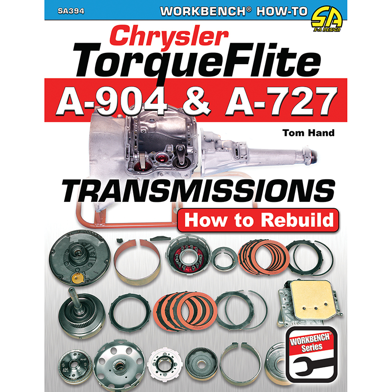 SA Design, Chrysler TorqueFlite A-904 & A-727 Transmission-How to Rebuild