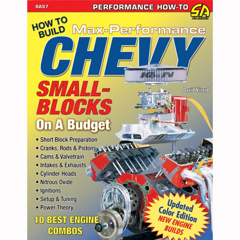 SA Design, How To Build Max Performance Chevy Small Blocks on a Budget Book