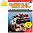 SA Design, Chevrolet Small Block Parts Interchange Manual
